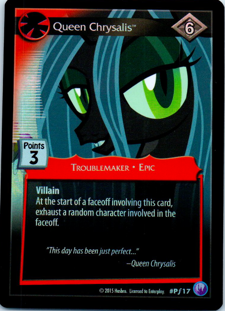 MLP CCG Canterlot Nights PF17 Queen Chrysalis – Pack Breakers