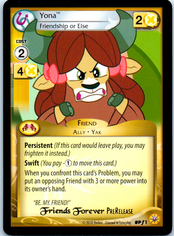 MLP CCG Friends Forever PF1 Yona Friendship or Else