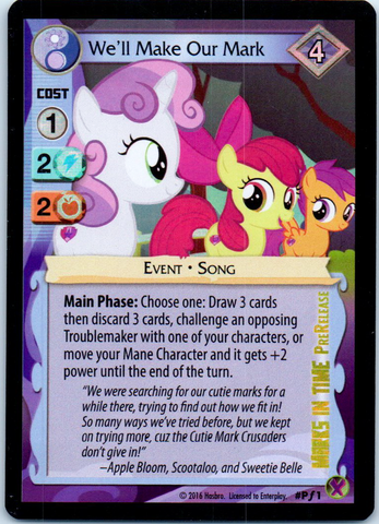 MLP CCG Marks In Time PF1 We’ll Make Our Mark Pre-Release