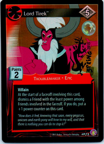 MLP CCG Absolute Discord PF3 Lord Tirek Stamped "Spring 2015"